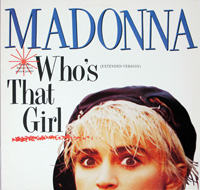 MADONNA WHO'S THAT GIRL 7" 45RPM PS SINGLE VINYL